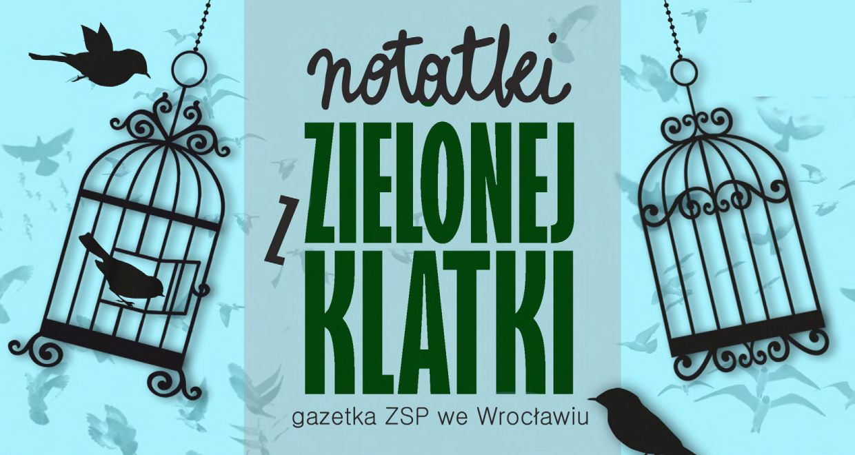 notatki z zielonej klatki - gazetka szkolna